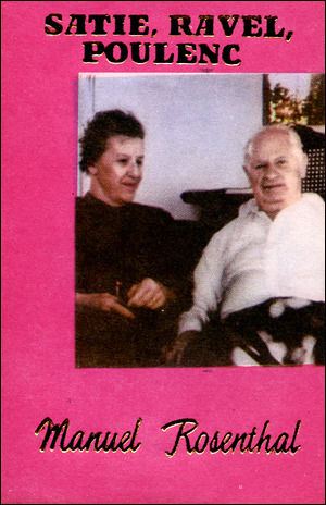 Satie, Ravel, Poulenc: An Intimate Memoir (Paperback)