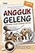 Angguk Geleng: Himpunan Kis...