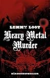 Heavy Metal Murder