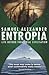Entropia: Life Beyond Indus...
