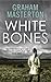 White Bones by Graham Masterton