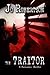 The Traitor by Jo Robertson The Traitor by Jo Robertson
