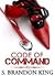 Code Of Command (A BDSM Erotic Romance Novella Trilogy, # 1)