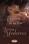 El placer de un beso by Teresa Medeiros