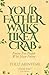 Your Father Walks Like A Crab by Tolu' Akinyemi