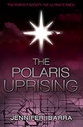 The Polaris Uprising