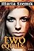 Two Equals (Two Halves, #2)