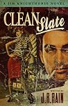 Clean Slate by J.R. Rain
