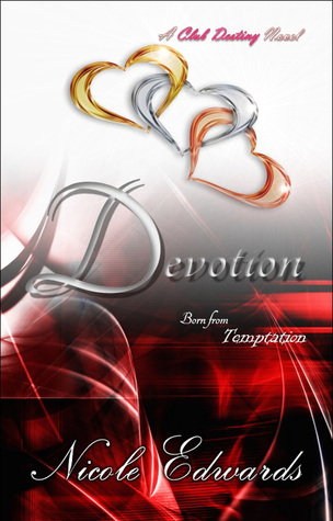 Devotion (Club Destiny, #5)