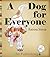 A Dog for Everyone