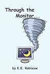 Through the Monitor (Cyberland, #1)