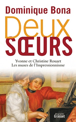 Deux sœurs : Yvonne et Christine Rouart, les muses de l'Impressionnisme