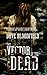The Vector of the Dead