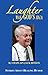 Laughter Was God's Idea: Stories About Healing Humor