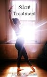 Silent Treatment by Jackie Williams