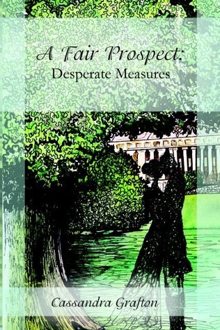 Desperate Measures (A Fair Prospect, #3)