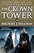 The Crown Tower - Free Preview (The First 5 Chapters) by Michael J. Sullivan