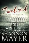 Sundered by Shannon Mayer