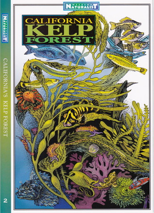 California Kelp Forest (Weekend Naturalist Nature Guide Foldout #2)