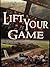 Lift Your Game