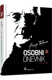 Franjo Tuđman: Osobni dnevnik 1973.-1978, knjiga 1.