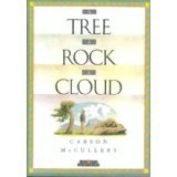 A Tree, a Rock, a Cloud (Creative Short Stories Series)