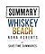 Whiskey Beach by Nora Roberts -- Chapter-by-Chapter Study Guide & Analysis