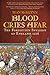 Blood Cries Afar: The Forgotten Invasion Of England 1216