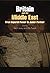 Britain and the Middle East by Elie Podeh