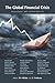 The Global Financial Crisis...