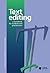 Text Editing: A Handbook for Students and Practitioners