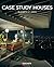 Case Study Houses by Elizabeth A.T. Smith