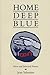 Home Deep Blue: New and Sel...