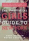 The Unofficial Girls Guide to New York by Judy Gelman
