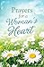 Prayers for a Woman's Heart (Inspirational Book Bargains)
