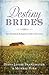 Destiny Brides: Two Historical Romances Under One Cover