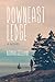 Downeast Ledge: A Novel