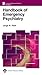 Handbook of Emergency Psychiatry (Lippincott Williams & Wilkins Handbook Series)
