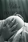 Billion Dollar Baby 5 by Simone Holloway