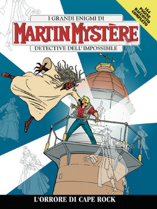 Martin Mystère n. 286: L'orrore di Cape Rock (Paperback)