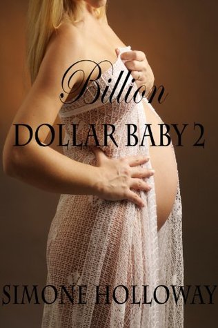Billion Dollar Baby 2 (Billionaire Breeding)