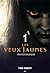 Premiers jours (Les yeux ja...