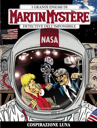 Martin Mystère n. 295: Cospirazione Luna (Paperback)