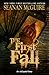 The First Fall (Incryptid, ...