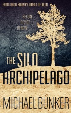 The Silo Archipelago (Kindle Edition)