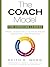 The COACH Model for Christian Leaders
