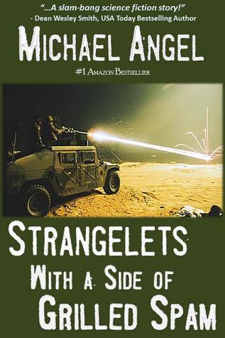Strangelets with a Side of Grilled Spam (Strangelets, #0.5)