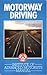 Motorway Driving: Institute...