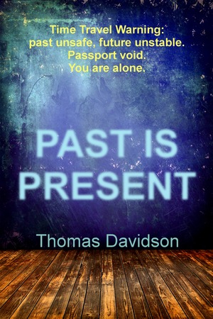 Past is Present ("Jurassic Jim" Fleetwood #2)