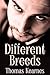 Different Breeds